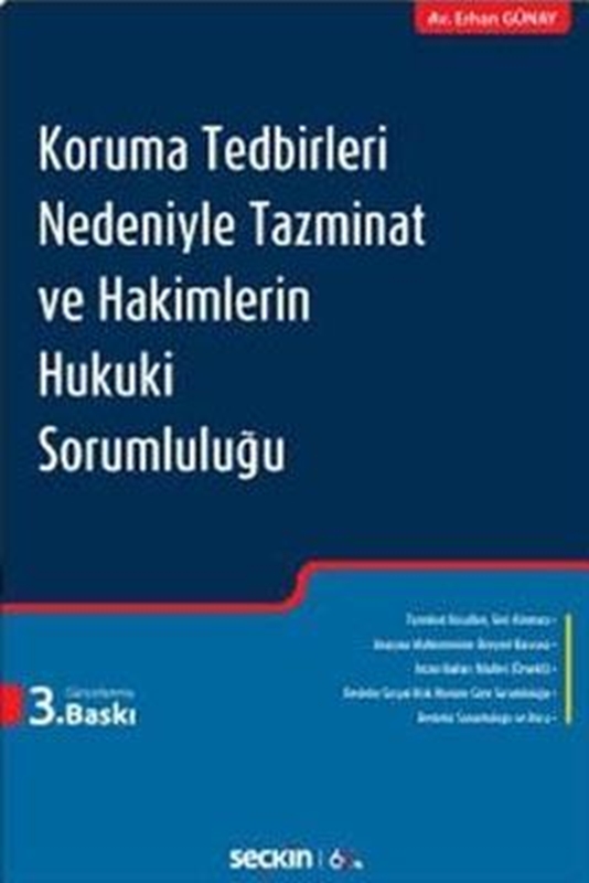 resm Koruma Tedbirleri Nedeniyle Tazminat ve Hakimlerin Hukuki Sorumluluğu