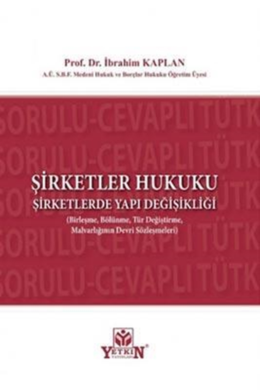 resm Şirketler Hukuku Şirketlerde Yapı Değişikliği