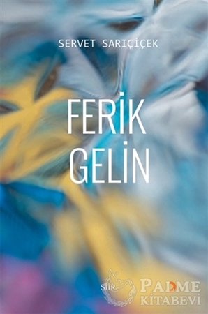 Resim Ferik Gelin
