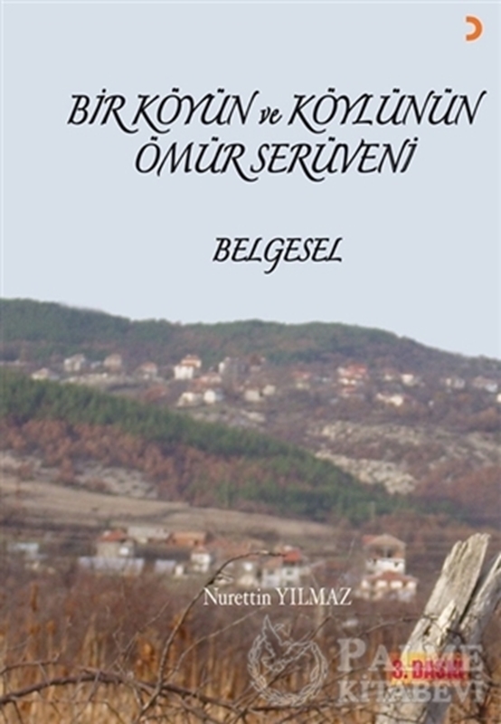 resm Bir Köyün ve Köylünün Ömür Serüveni