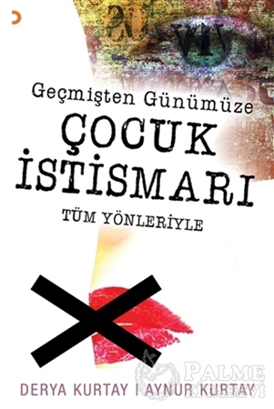 Resim Geçmişten Günümüze Çocuk İstismarı Tüm Yönleriyle