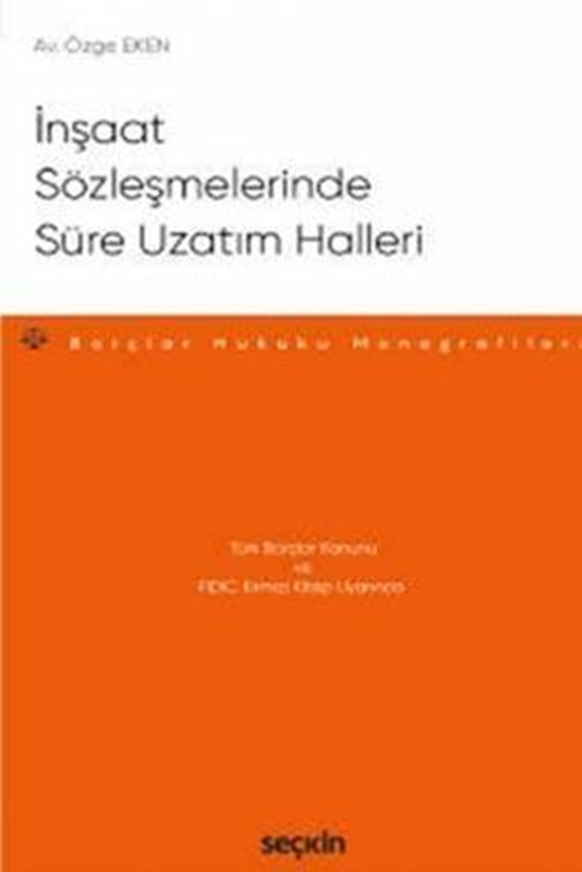 resm İnşaat Sözleşmelerinde Süre Uzatım Halleri