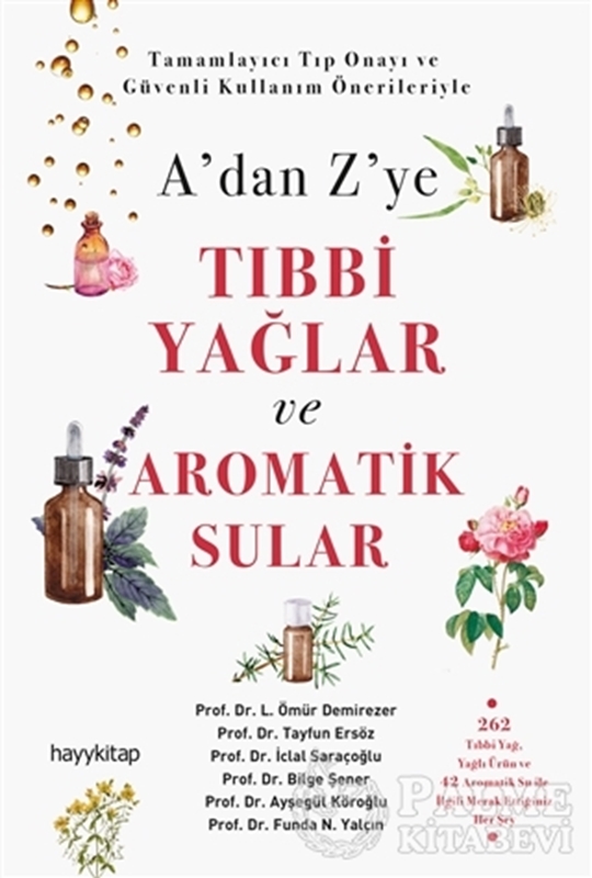 resm A’dan Z’ye Tıbbi Yağlar ve Aromatik Sular