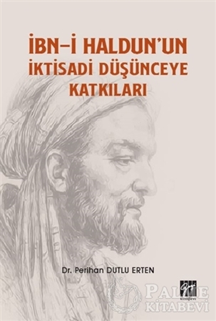 Resim İbn-i Haldun'un İktisadi Düşünceye Katkıları