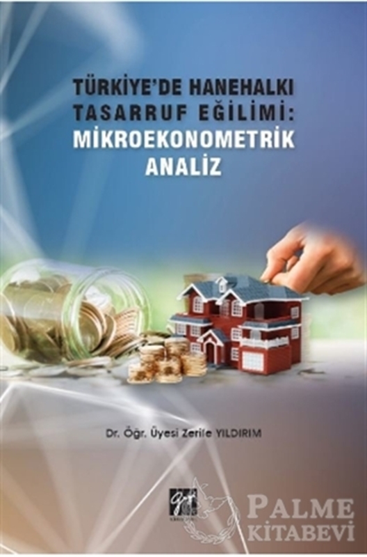 resm Türkiye'de Hanehalkı Tasarruf Eğilimi: Mikroekonometrik Analiz