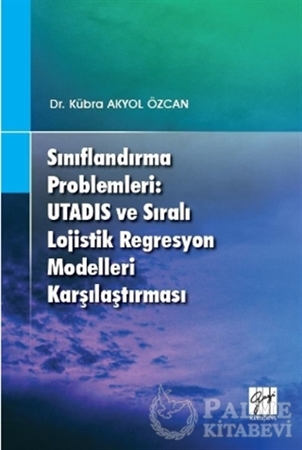 Resim Sınıflandırma Problemleri: Utadis ve Sıralı Lojistik Regresyon Modelleri Karşılaştırması