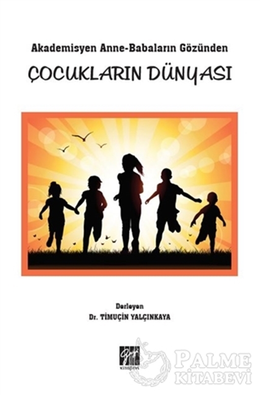 resm Akademisyen Anne-Babaların Gözünden Çocukların Dünyası
