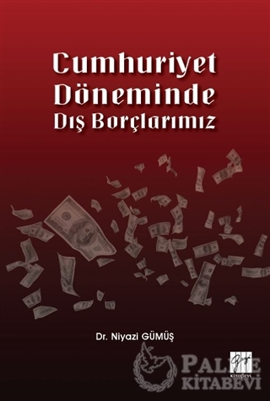 resm Cumhuriyet Döneminde Dış Borçlarımız
