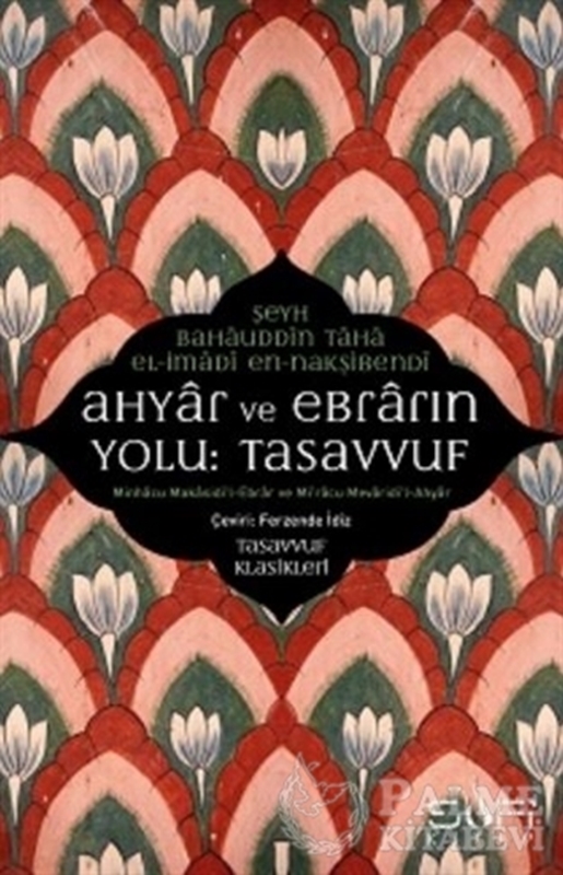 resm Ahyar ve Ebrarın Yolu: Tasavvuf