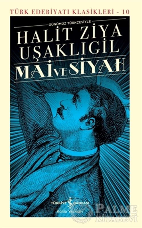 resm Mai ve Siyah Günümüz Türkçesiyle (Şömizli)