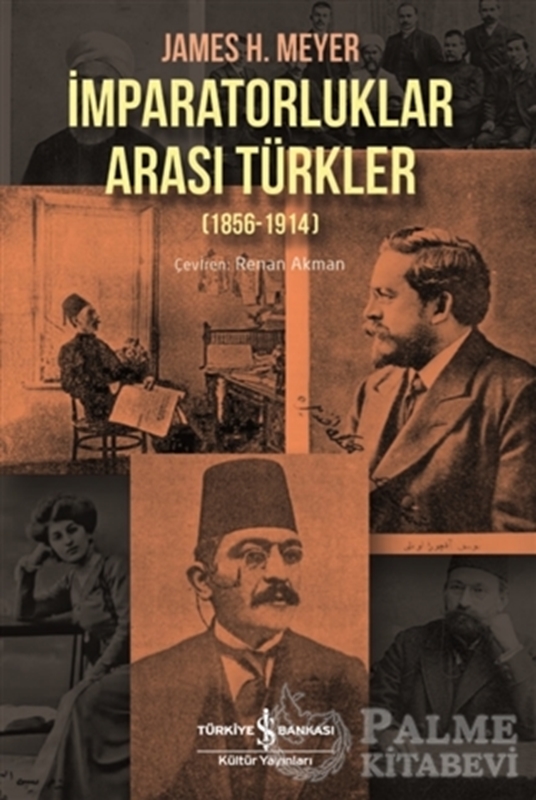 resm İmparatorluklar Arası Türkler (1856-1914)
