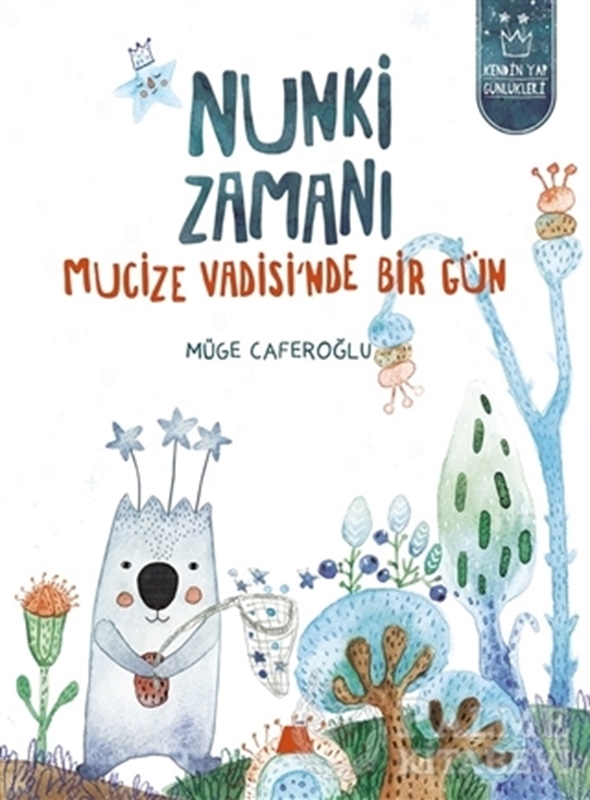 resm Nunki Zamanı – Mucize Vadisi’nde Bir Gün