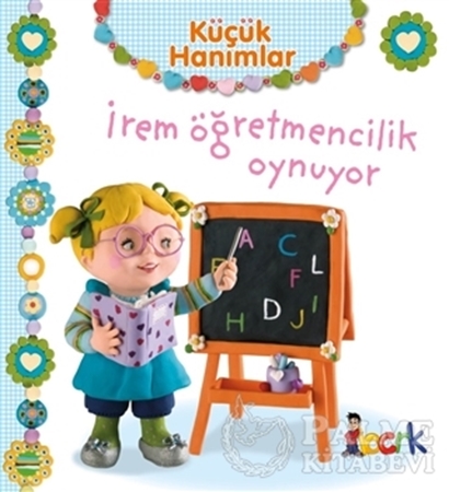 Resim İrem Öğretmencilik Oynuyor - Küçük Hanımlar