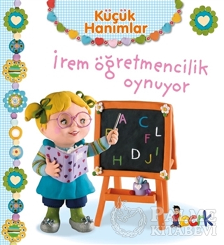 resm İrem Öğretmencilik Oynuyor - Küçük Hanımlar