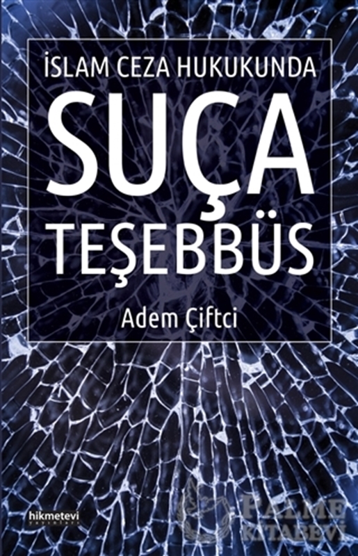 resm İslam Ceza Hukukunda Suça Teşebbüs