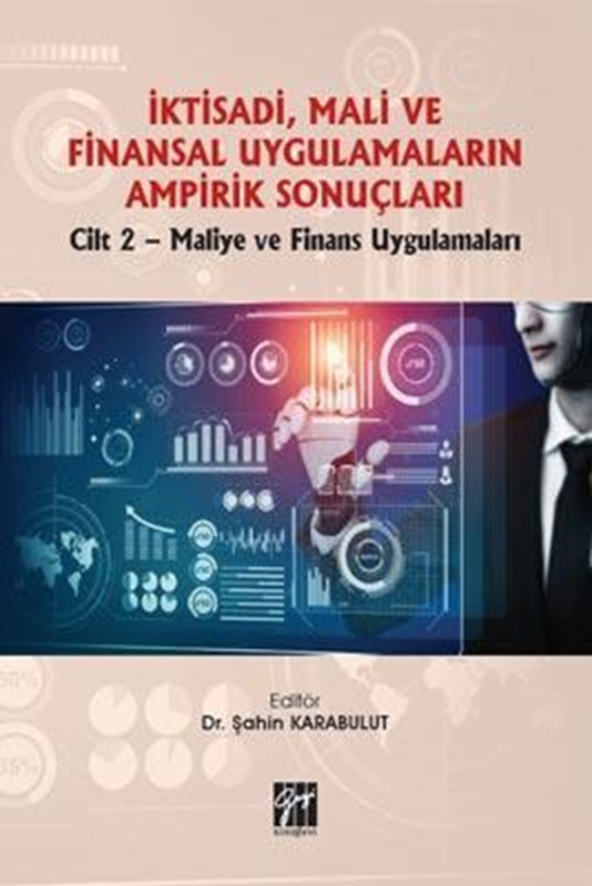 resm İktisadi, Mali ve Finansal Uygulamaların Ampirik Sonuçları Cilt 2-Maliye ve Finans Uygulamaları