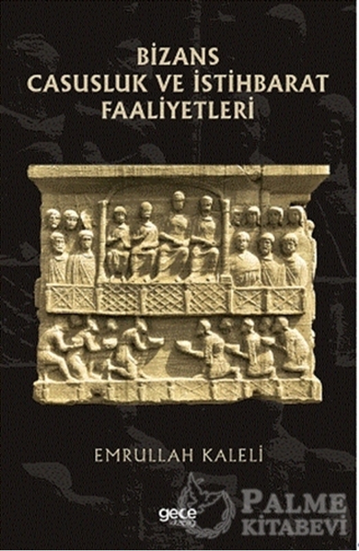 resm Bizans Casusluk ve İstihbarat Faliyetleri