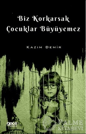 Resim Biz Korkarsak Çocuklar Büyüyemez