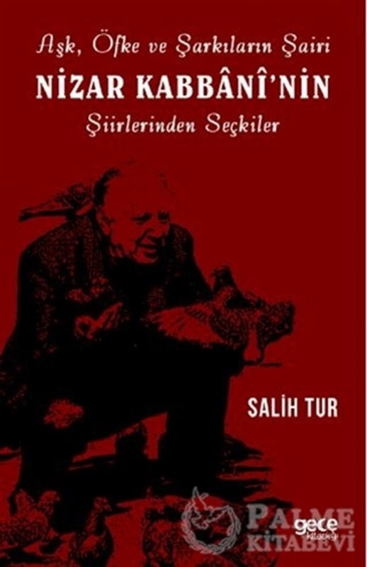 resm Aşk Öfke ve Şarkıların Şairi Nizar Kabbani'nin Şiirlerinden Seçkiler