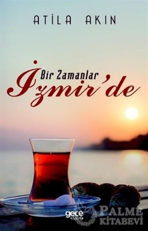 Resim Bir Zamanlar İzmir'de
