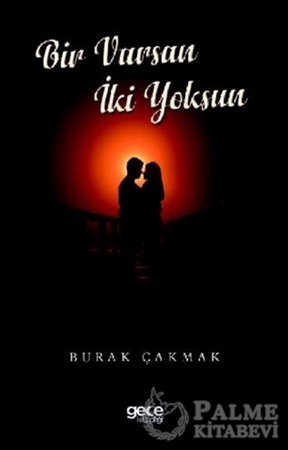 Resim Bir Varsın İki Yoksun