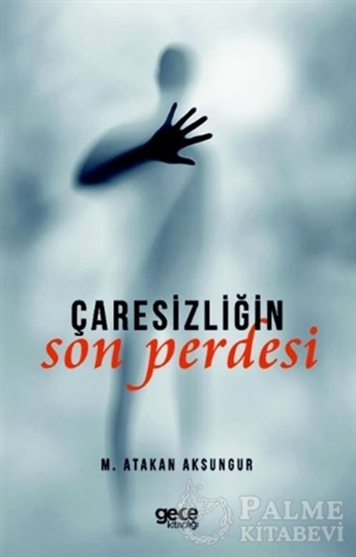 resm Çaresizliğin Son Perdesi