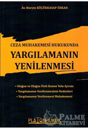 Resim Ceza Muhakemesi Hukukunda Yargılamanın Yenilenmesi