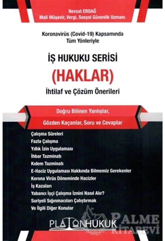 resm Koronavirüs (Covid-19) Kapsamında Tüm Yönleriyle İş Hukuku Serisi (Haklar) İhtilaf ve Çözüm Önerileri