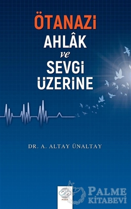 resm Ötanazi - Ahlak ve Sevgi Üzerine