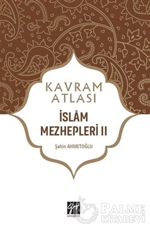 Resim İslam Mezhepleri 2 - Kavram Atlası