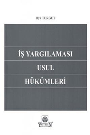 Resim İş Yargılaması Usul Hükümleri