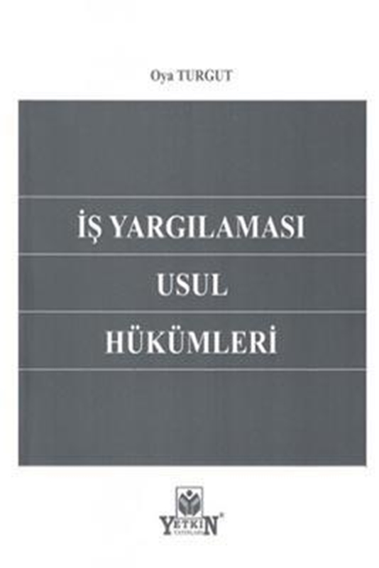 resm İş Yargılaması Usul Hükümleri