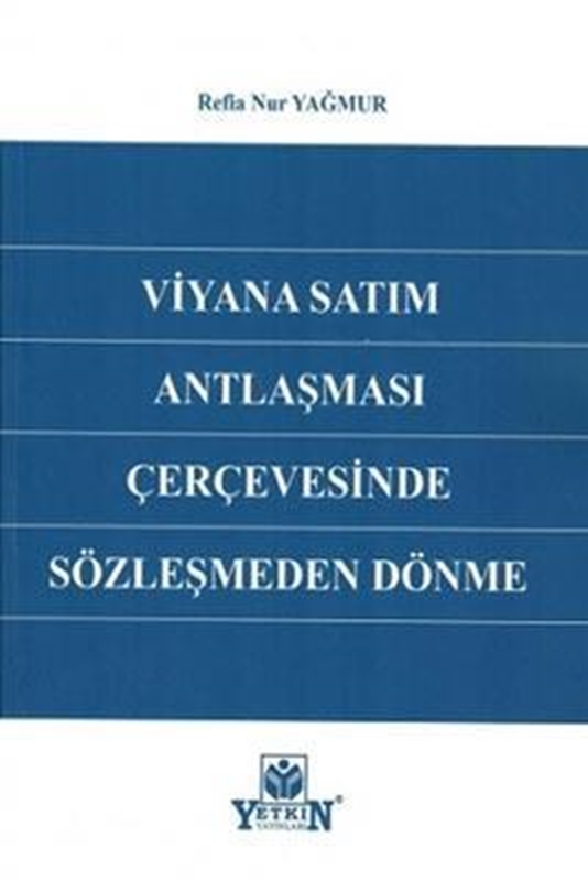 resm Viyana Satım Antlaşması Çerçevesinde Sözleşmeden Dönme