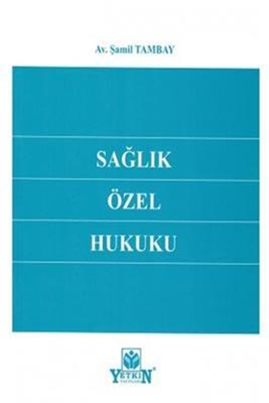 resm Sağlık Özel Hukuku