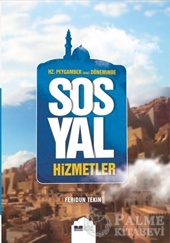 resm Hz.Peygamber (Sas) Döneminde Sosyal Hizmetler