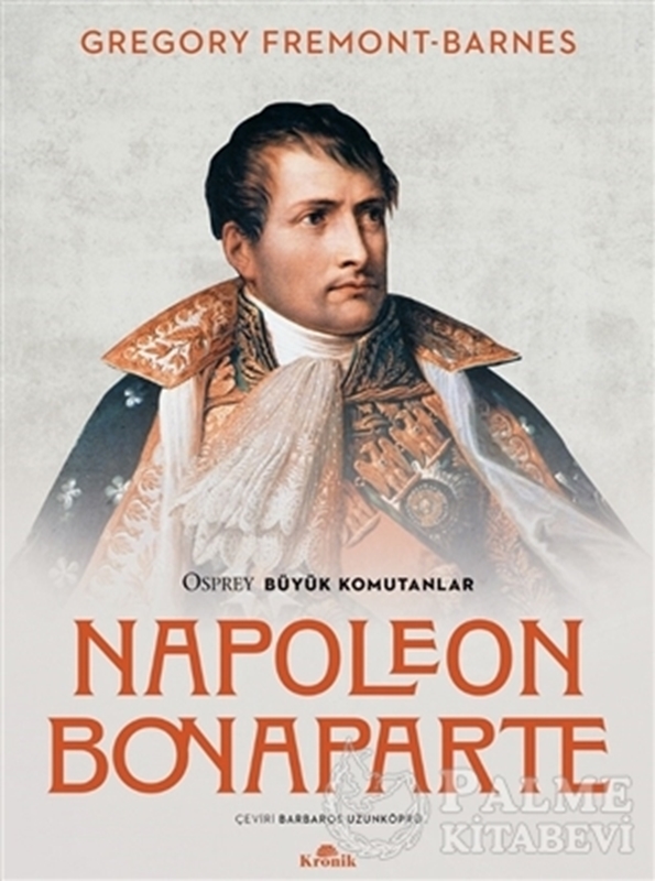 resm Napoleon Bonaparte - Osprey Büyük Komutanlar