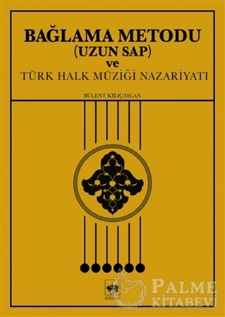 Resim Bağlama Metodu (Uzun Sap) ve Türk Halk Müziği Nazariyatı