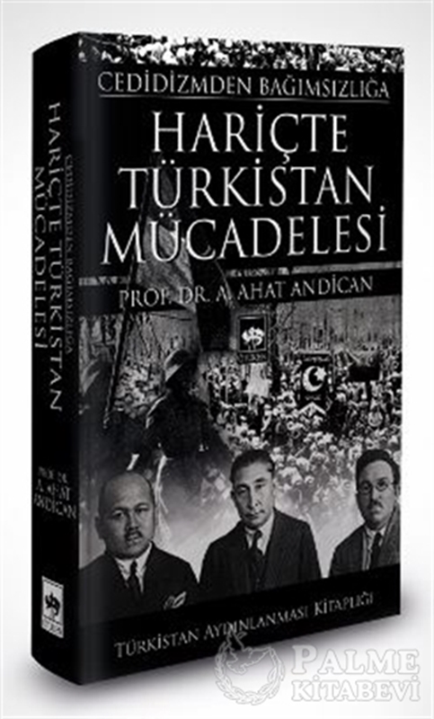 resm Cedidizmden Bağımsızlığa Hariçte Türkistan Mücadelesi
