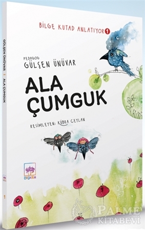 Resim Ala Çumguk - Bilge Kutad Anlatıyor 1