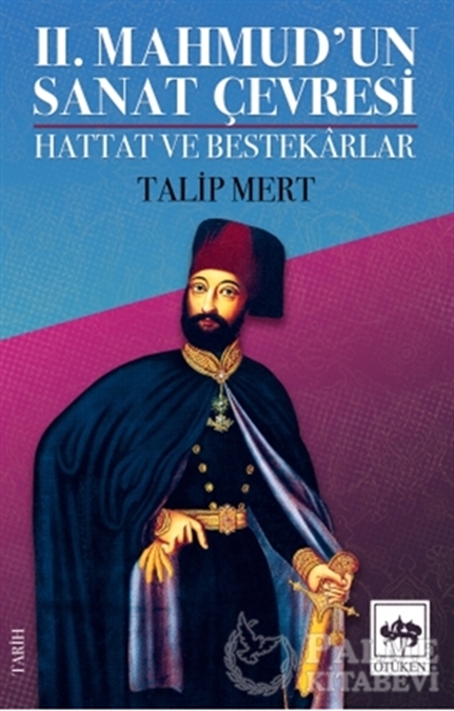 resm 2. Mahmud'un Sanat Çevresi