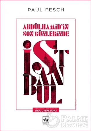 Resim Abdülhamid’in Son Günlerinde İstanbul