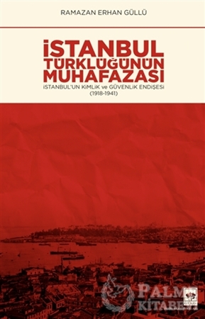 Resim İstanbul Türklüğünün Muhafazası