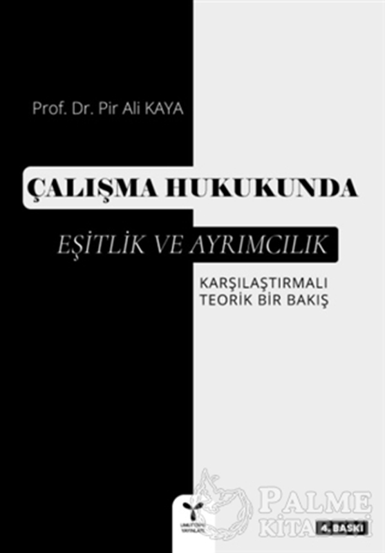 resm Çalışma Hukukunda Eşitlik ve Ayrımcılık