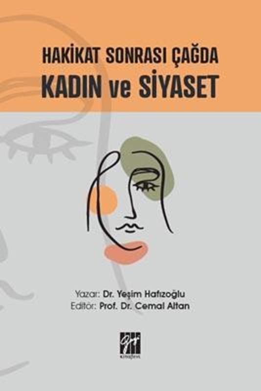 resm Hakikat Sonrası Çağda Kadın ve Siyaset