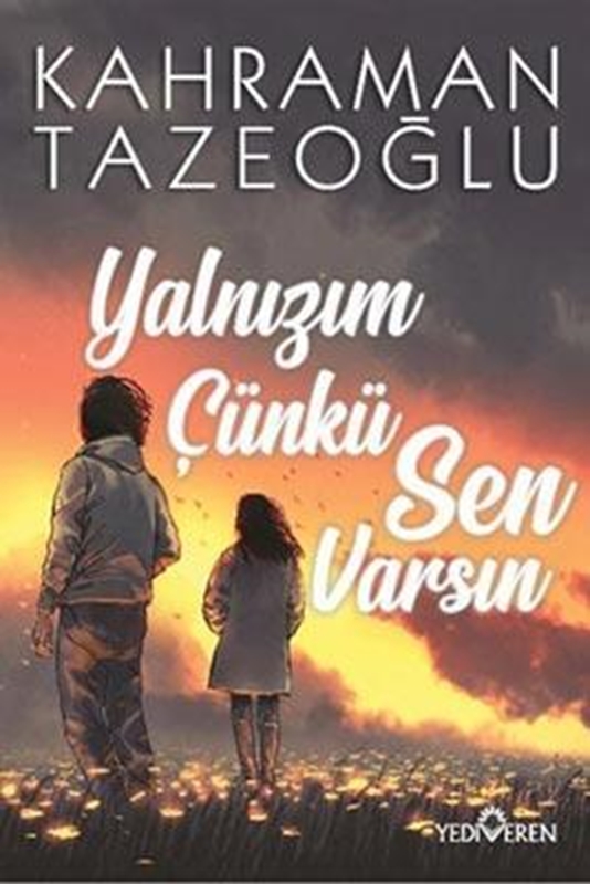 resm Yalnızım Çünkü Sen Varsın