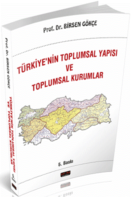 resm Türkiye'nin Toplumsal Yapısı ve Toplumsal Kurumlar