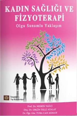 Resim Kadın Sağlığı Ve Fizyoterapi Olgu Sunumlu Yaklaşım