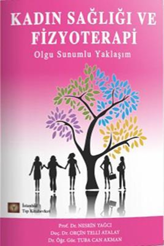 resm Kadın Sağlığı Ve Fizyoterapi Olgu Sunumlu Yaklaşım