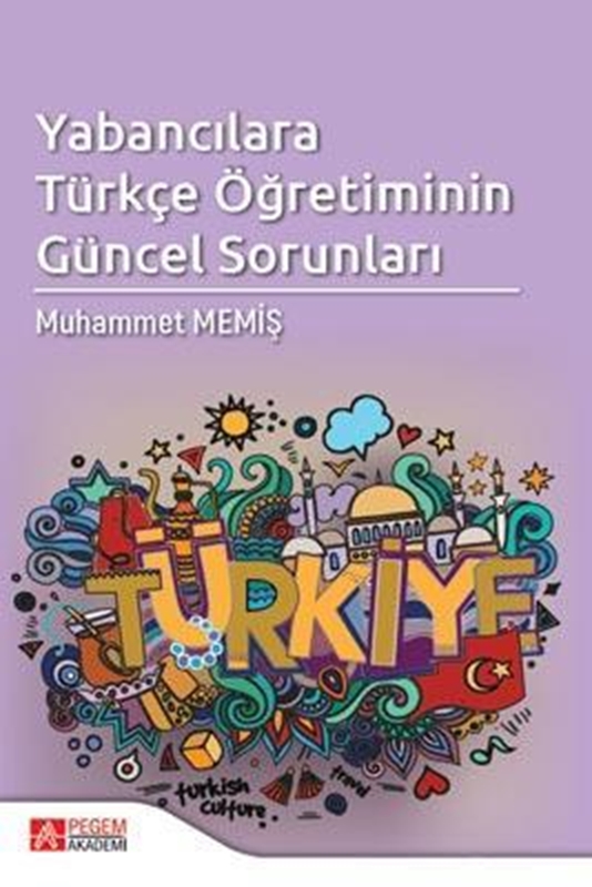 resm Yabancılara Türkçe Öğretiminin Güncel Sorunları