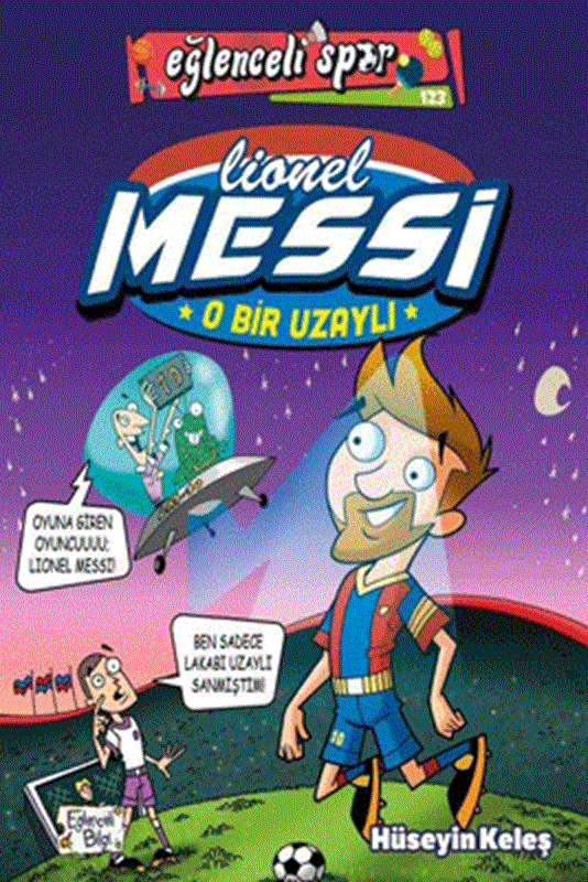 resm O Bir Uzaylı: Lionel Messi